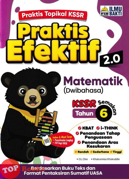 [TOPBOOKS Ilmu Bakti] Praktis Efektif 2.0 Matematik Tahun 6 KSSR Semakan Dwibahasa (2026)