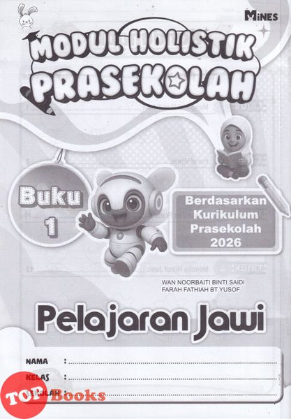 [TOPBOOKS Mines Kids] Modul Holistik Prasekolah Pelajaran Jawi Buku 1