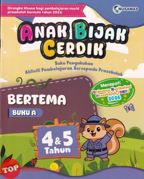 [TOPBOOKS Nusamas Kids] Anak Bijak Cerdik Bertema Buku A 4 & 5 Tahun (2026)