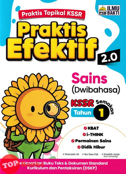 [TOPBOOKS Ilmu Bakti] Praktis Efektif 2.0 Sains Tahun 1 KSSR Semakan Dwibahasa (2026)