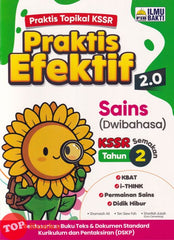 [TOPBOOKS Ilmu Bakti] Praktis Efektif 2.0 Sains Tahun 2 KSSR Semakan Dwibahasa (2026)