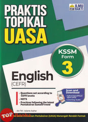 [TOPBOOKS Ilmu Bakti] Praktis Topikal UASA English CEFR Form 3 KSSM (2026)