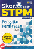 [TOPBOOKS Ilmu Bakti] Skor A Dalam STPM Pengajian Perniagaan Semester 3  (2026)