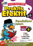 [TOPBOOKS Ilmu Bakti] Praktis Efektif 2.0 Pendidikan Islam Tahun 6 KSSR Semakan (2026)