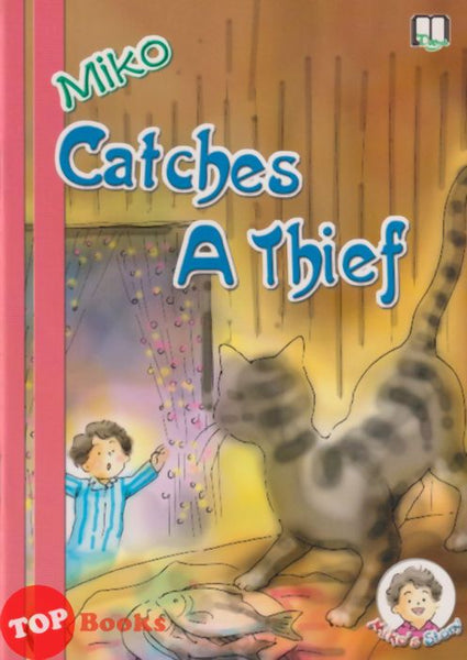 [TOPBOOKS UPH Kids] Miko's Story Set One Miko Catches A Theif