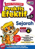 [TOPBOOKS Ilmu Bakti] Praktis Efektif 2.0 Sejarah Tahun 6 KSSR Semakan (2026)