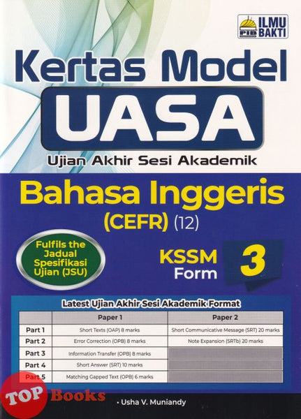 [TOPBOOKS Ilmu Bakti] Kertas Model UASA Bahasa Inggeris CEFR Form 3 KSSM (2026)