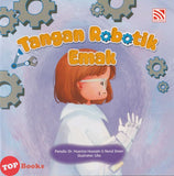 [TOPBOOKS Pelangi Kids] Siri Keluarga Futuristik Tangan Robotik Emak (2026)
