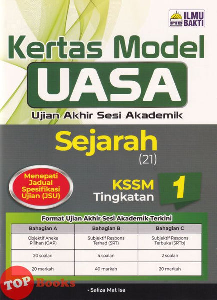 [TOPBOOKS Ilmu Bakti] Kertas Model UASA Sejarah Tingkatan 1 KSSM (2026)