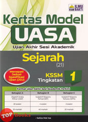 [TOPBOOKS Ilmu Bakti] Kertas Model UASA Sejarah Tingkatan 1 KSSM (2026)