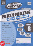 [TOPBOOKS Ilmu Didik] Modul Tuisyen Edisi Baharu Matematik Soalan Subjektif Tahun 6 KSSR Semakan DLP (2026)