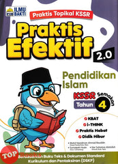 [TOPBOOKS Ilmu Bakti] Praktis Efektif 2.0 Pendidikan Islam Tahun 4 KSSR Semakan (2026)