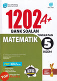 [TOPBOOKS Pan Asia] 1202 A+ Bank Soalan Matematik Tingkatan 5 KSSM