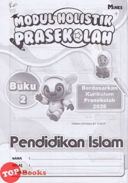 [TOPBOOKS Mines Kids] Modul Holistik Prasekolah Pendidikan Islam Buku 2