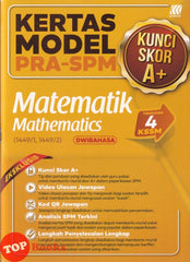 [TOPBOOKS Sasbadi] Kertas Model Pra SPM Kunci Skor A+ Matematik Tingkatan 4 KSSM Dwibahasa  (2026)