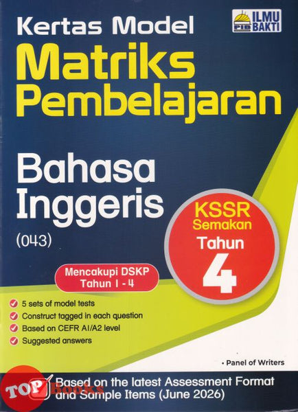 [TOPBOOKS Ilmu Bakti] Kertas Model Matriks Pembelajaran Bahasa Inggeris Tahun 4 KSSR Semakan (2026)
