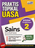 [TOPBOOKS Ilmu Bakti] Praktis Topikal UASA Sains Tingkatan 2 KSSM Dwibahasa (2026)