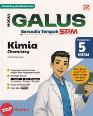 [TOPBOOKS Pelangi] Modul Galus Bersedia Tempuh SPM Kimia Tingkatan 5 KSSM Dwibahasa (2026)