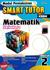 [TOPBOOKS Pep] Modul Pentaksiran Smart Tutor Matematik Tingkatan 2 KSSM Dwibahasa (2025)