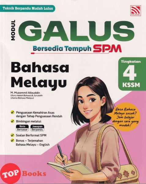 [TOPBOOKS Pelangi] Modul Galus Bersedia Tempuh SPM Bahasa Melayu Tingkatan 4 KSSM (2026)