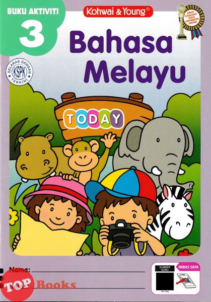 [TOPBOOKS Kohwai Kids] Bahasa Melayu Today Buku Aktiviti 3 KSPK