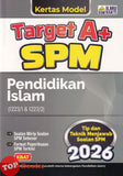 [TOPBOOKS Ilmu Bakti] Kertas Model Target A+ SPM Pendidikan Islam (2026)