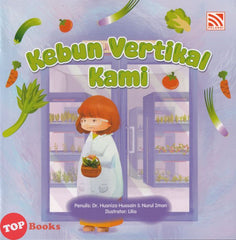 [TOPBOOKS Pelangi Kids]  Siri Keluarga Futuristik Kebun Vertikal Kami (2026)