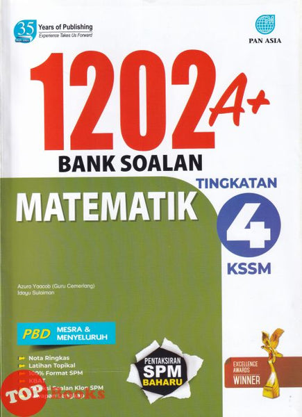 [TOPBOOKS Pan Asia] 1202 A+ Bank Soalan Matematik Tingkatan 4 KSSM