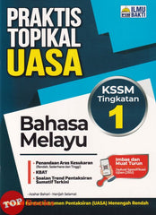 [TOPBOOKS Ilmu Bakti] Praktis Topikal UASA Bahasa Melayu Tingkatan 1 KSSM (2026)