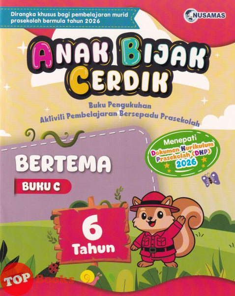 [TOPBOOKS Nusamas Kids] Anak Bijak Cerdik Bertema Buku C 6 Tahun (2026)