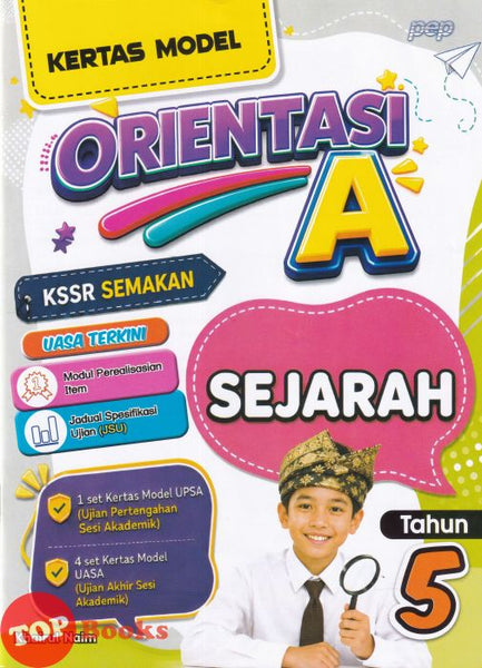 [TOPBOOKS PEP] Kertas Model Orientasi A Sejarah Tahun 5 KSSR Semakan (2026)