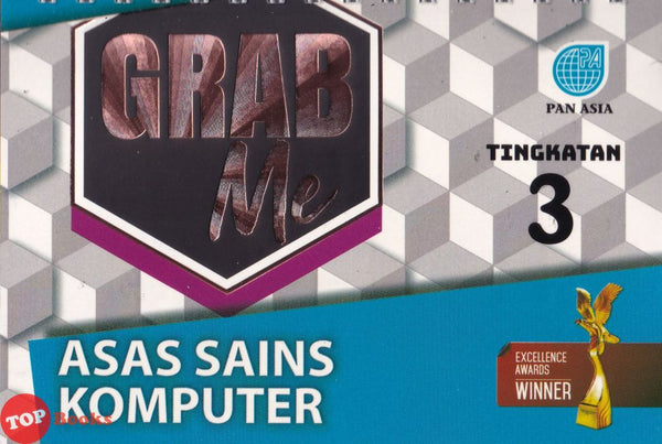 [TOPBOOKS Pan Asia] Grab Me Asas Sains Komputer Tingkatan 3 (2025)