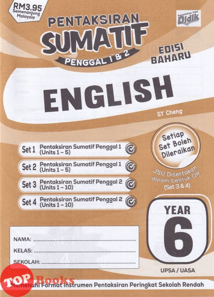 [TOPBOOKS Ilmu Didik] Pentaksiran Sumatif Penggal 1 & 2 Edisi Baharu English Tahun 6 (2026)