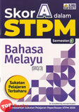 [TOPBOOKS Ilmu Bakti] Skor A Dalam STPM Bahasa Melayu Semester 3 (2026)