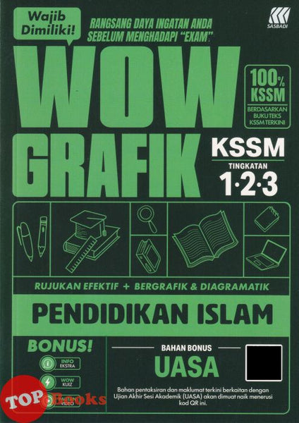 [TOPBOOKS Sasbadi] Wow Grafik UASA Pendidikan Islam Tingkatan 1.2.3 KSSM (2026)
