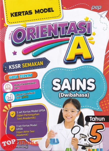 [TOPBOOKS PEP] Kertas Model Orientasi A Sains Tahun 5 KSSR Semakan Dwibahasa (2026)