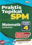 [TOPBOOKS Ilmu Bakti] Praktis Topikal SPM Matematik Tingkatan 4 KSSM Dwibahasa (2026)