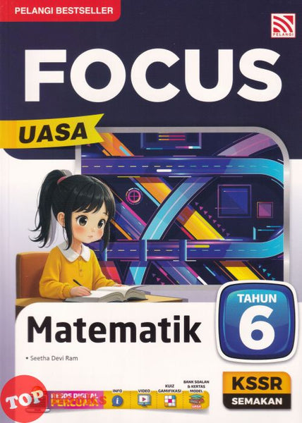 [TOPBOOKS Pelangi] Focus UASA Matematik Tahun 6 KSSR Semakan (2026)