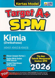 [TOPBOOKS Ilmu Bakti] Kertas Model Target A+ SPM Kimia Dwibahasa (2026)