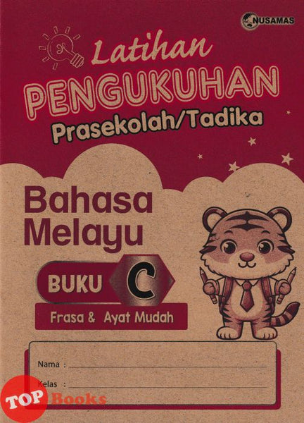 [TOPBOOKS Nusamas Kids] Latihan Pengukuhan Prasekolah/Tadika Bahasa Melayu Buku C (2026)