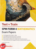 [TOPBOOKS SAP) Test & Train SPM Exam Papers Mathematics Form 4 DLP (2026)