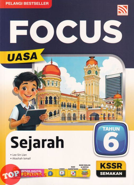 [TOPBOOKS Pelangi] Focus UASA Sejarah Tahun 6 KSSR Semakan (2026)
