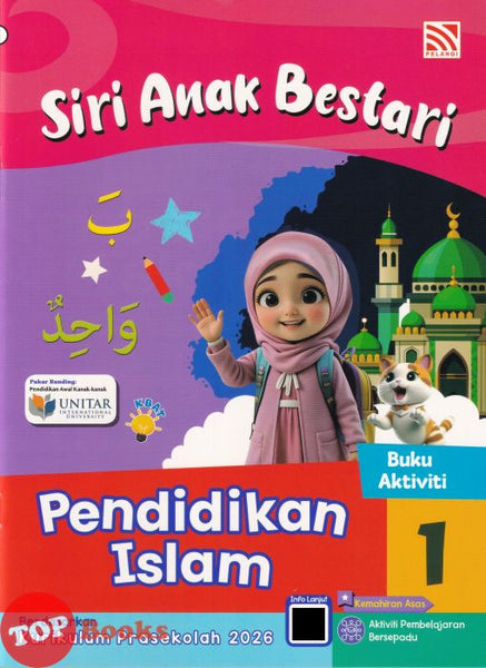 [TOPBOOKS Pelangi Kids] Siri Anak Bestari Pendidikan Islam Buku Aktiviti 1 (2026)