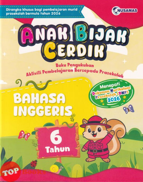 [TOPBOOKS Nusamas Kids] Anak Bijak Cerdik Bahasa Inggeris 6 Tahun (2026)