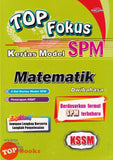 [TOPBOOKS Cemerlang] Top Fokus Kertas Model SPM Matematik KSSM Dwibahasa (2026)