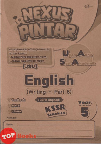 [TOPBOOKS Cemerlang] Nexus Pintar UASA English CEFR Aligned Writing Part 6 Year 5 KSSR Semakan (2026)
