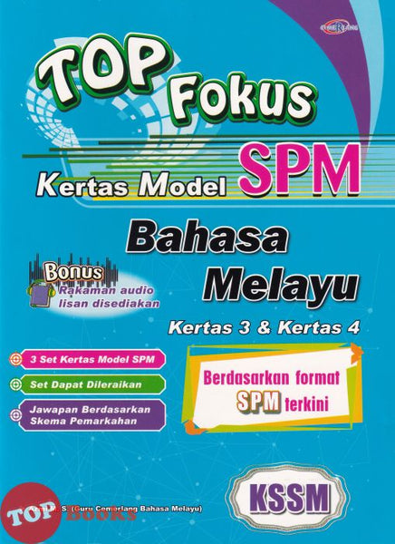 [TOPBOOKS Cemerlang] Top Fokus Kertas Model SPM Bahasa Melayu Kertas 3 & Kertas 4 KSSM (2026)