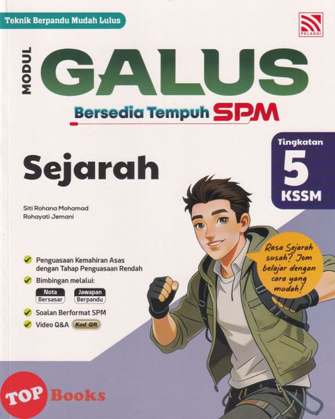 [TOPBOOKS Pelangi] Modul Galus Bersedia Tempuh SPM Sejarah Tingkatan 5 KSSM (2026)