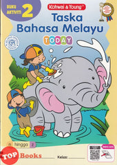 [TOPBOOKS Kohwai Kids] Taska Bahasa Melayu Today Buku Aktiviti 2 KSPK