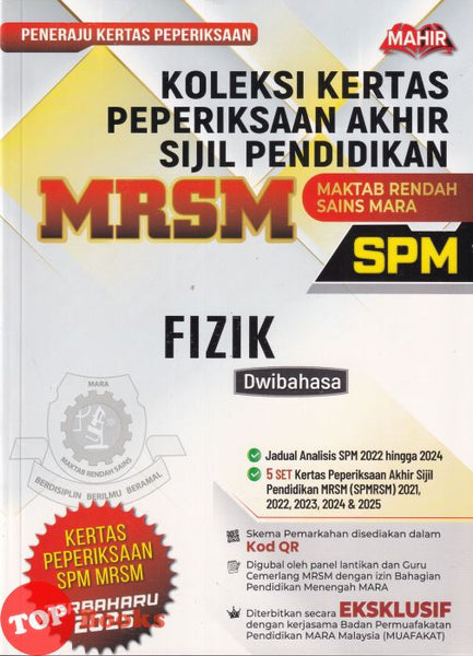 [TOPBOOKS Mahir] Koleksi Kertas Peperiksaan Akhir Sijil Pendidikan MRSM SPM Fizik Dwibahasa (2026)